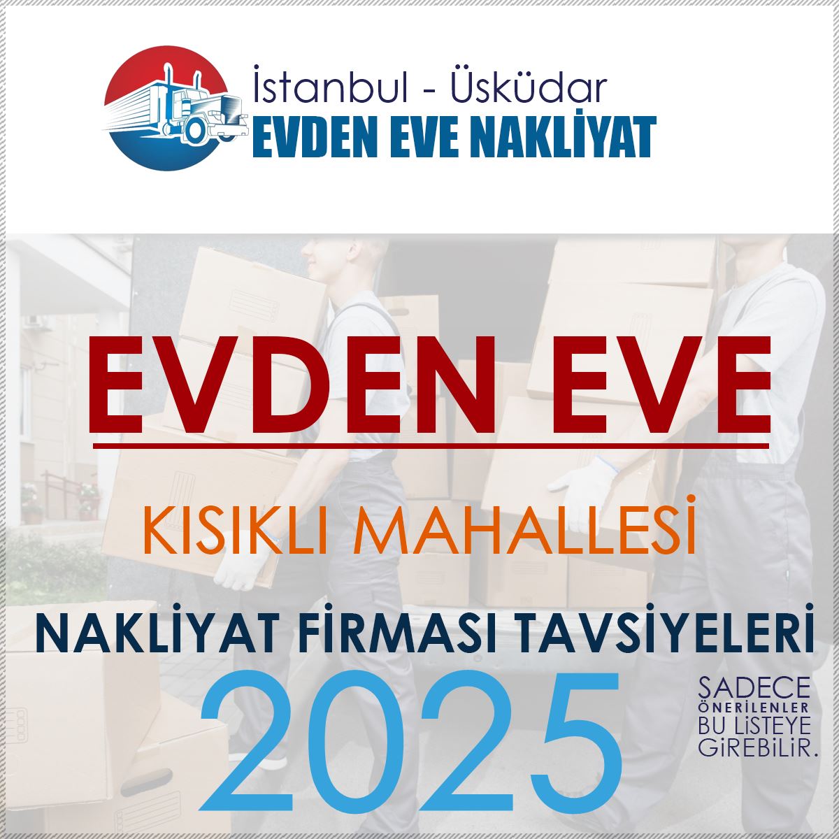 Kısıklı Evden Eve Nakliyat Firmaları