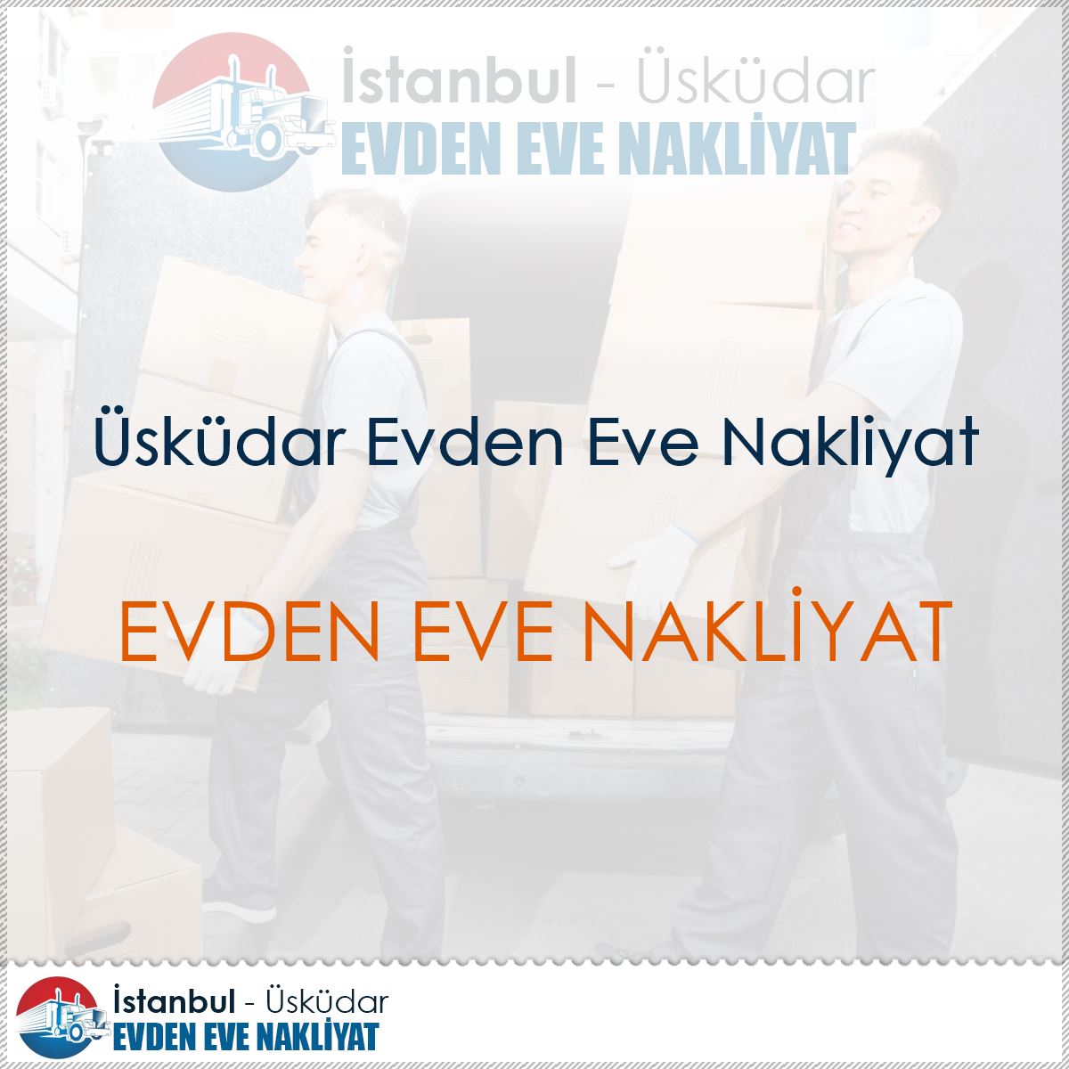 Üsküdar Evden Eve Nakliyat : Kapak Görseli